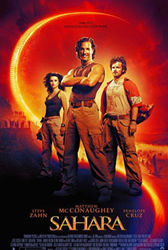 Sahara (2005) - uan aventura a pura accion con Matthew McConaughey, Steve Zahn, Penelope Cruz, Lambert Wilson, Glynn Turman, Delroy Lindo, William H. Macy